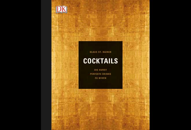 Buchtipp: Cocktails - Die Kunst, perfekte Drinks zu mixen